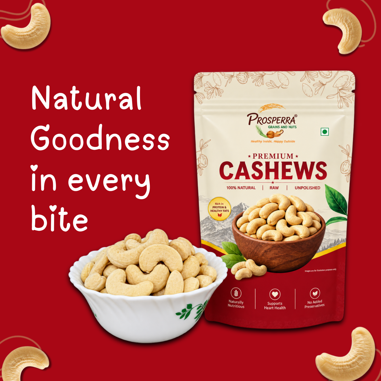 Prosperra Premium Cashews – Raw, Unpolished & 100% Natural Cashew Nuts