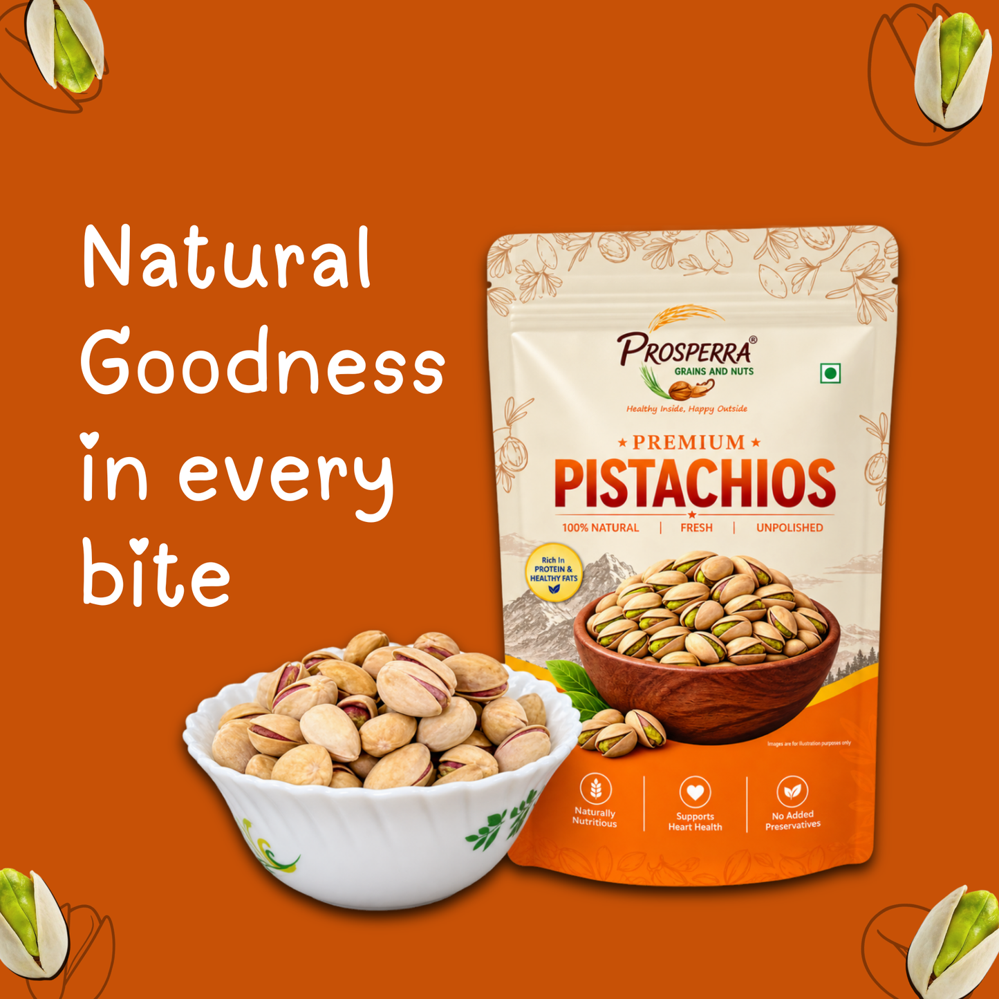 Prosperra Premium Pistachios (Pista) – 100% Natural, Fresh, Crunchy & Unpolished Pistachio Nuts